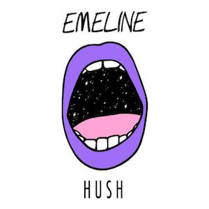 Emeline - Hush.jpg